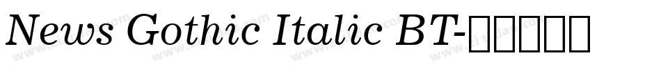 News Gothic Italic BT字体转换
